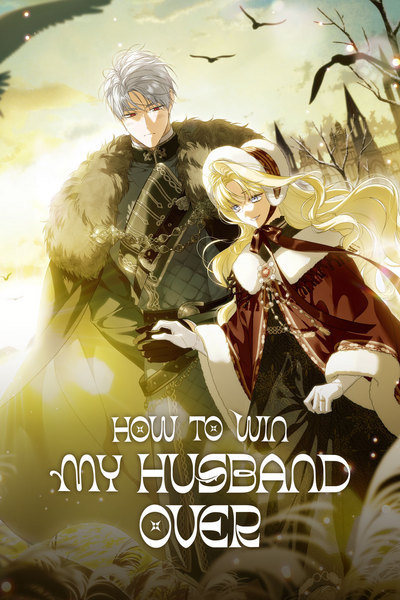 How to Get My Husband on My Side Manhwa Online